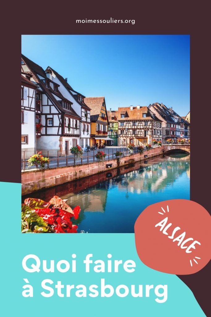 Quoi faire à Strasbourg en France