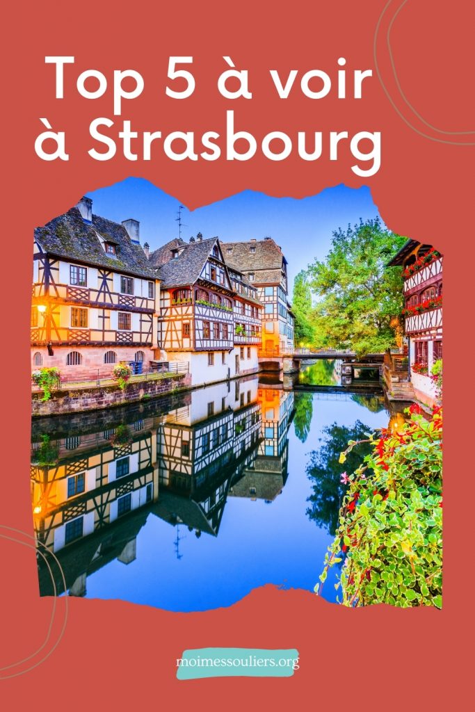 Top 5 à voir à Strasbourg