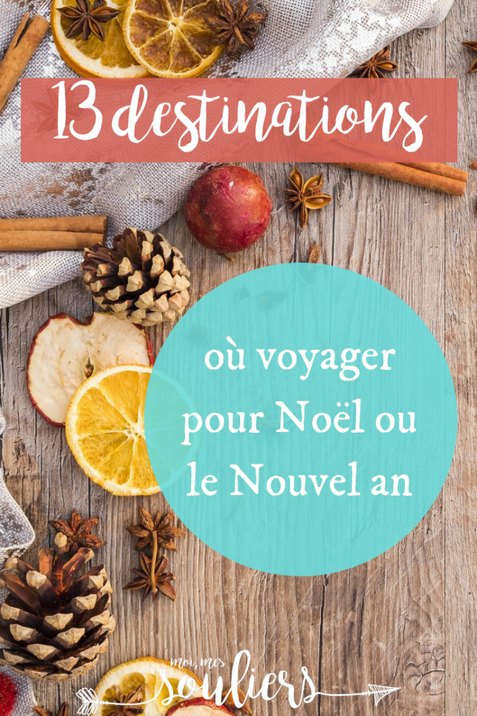 13 destinations pour Noël et les Fêtes