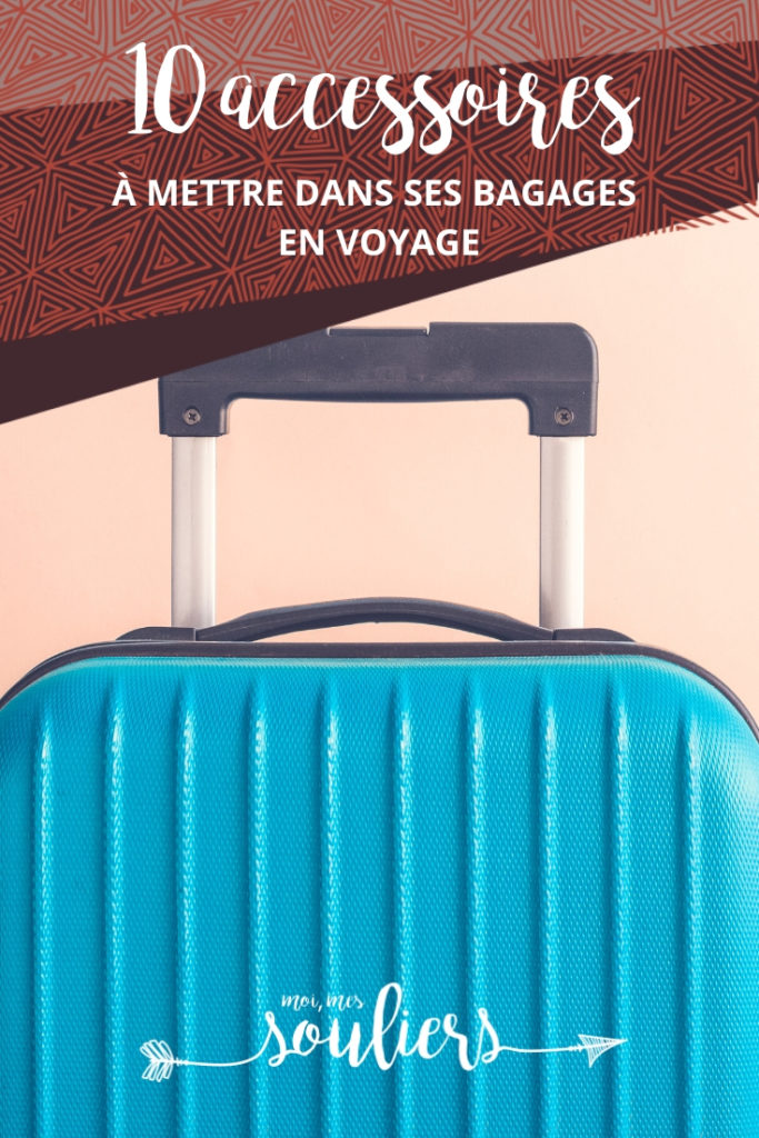 10 accessoires à mettre dans ses bagages