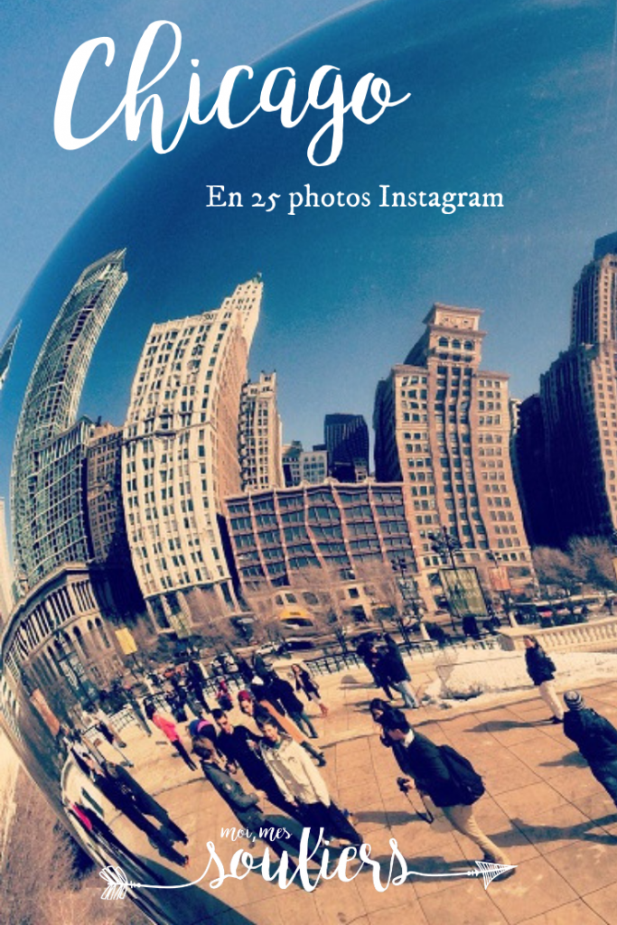 Chicago en 25 photos Instagram