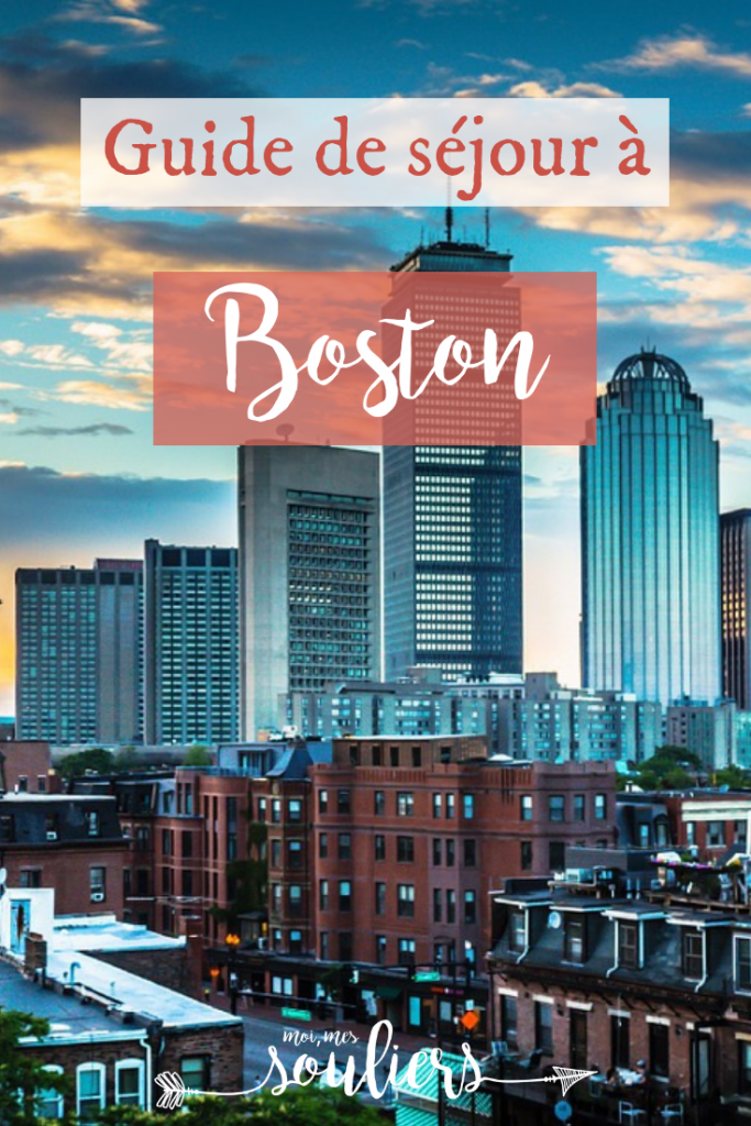 petit guide de séjour à Boston