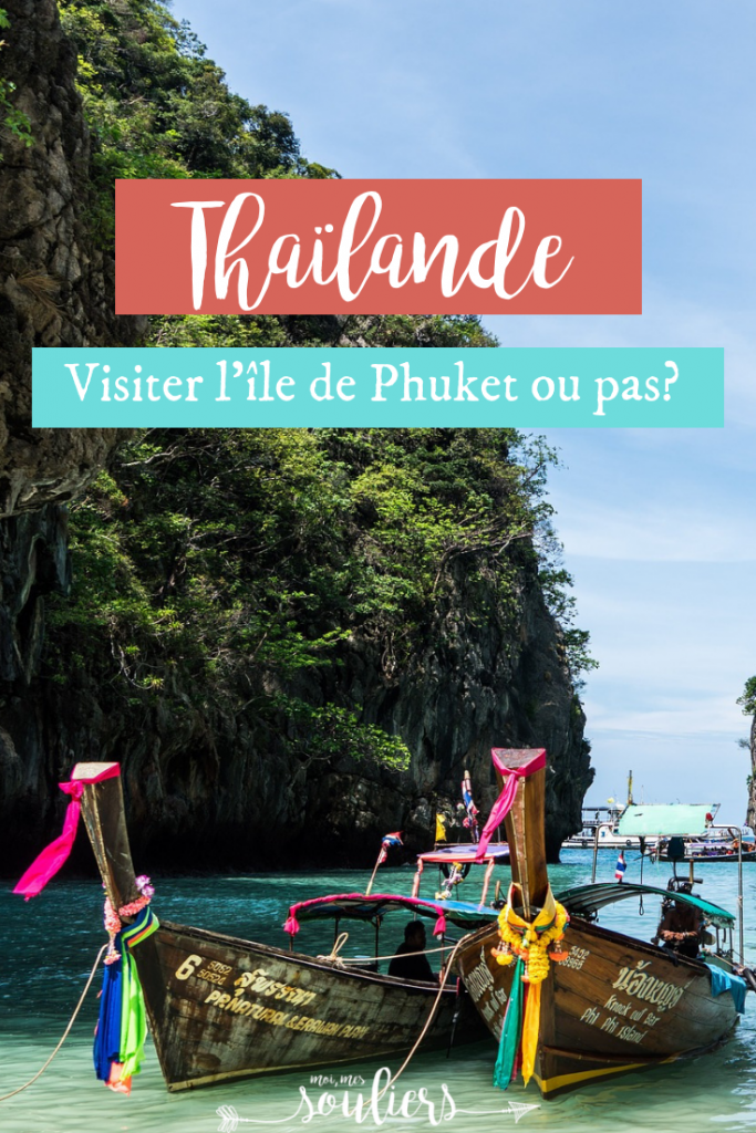 Thailande - Phuket oui ou non