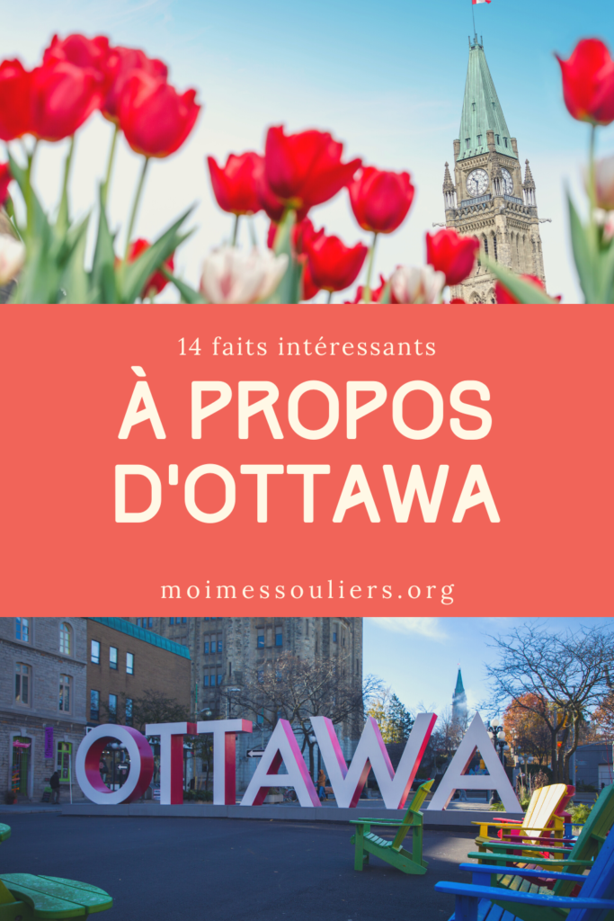 14 faits intéressants à propos d'Ottawa