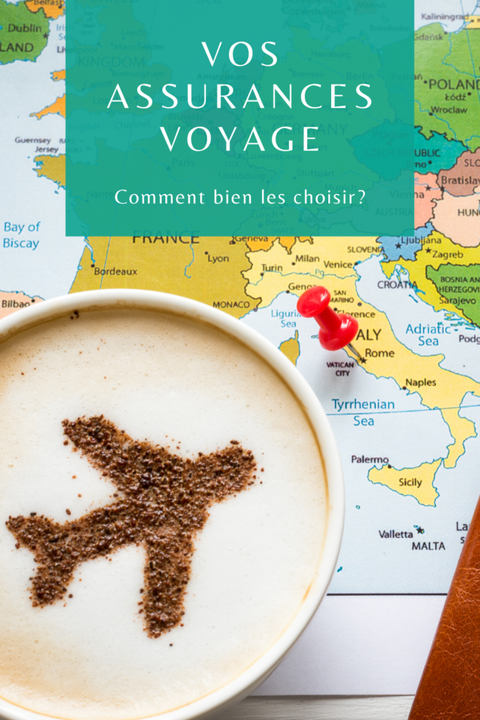 Comment bien choisir ses assurances voyage?