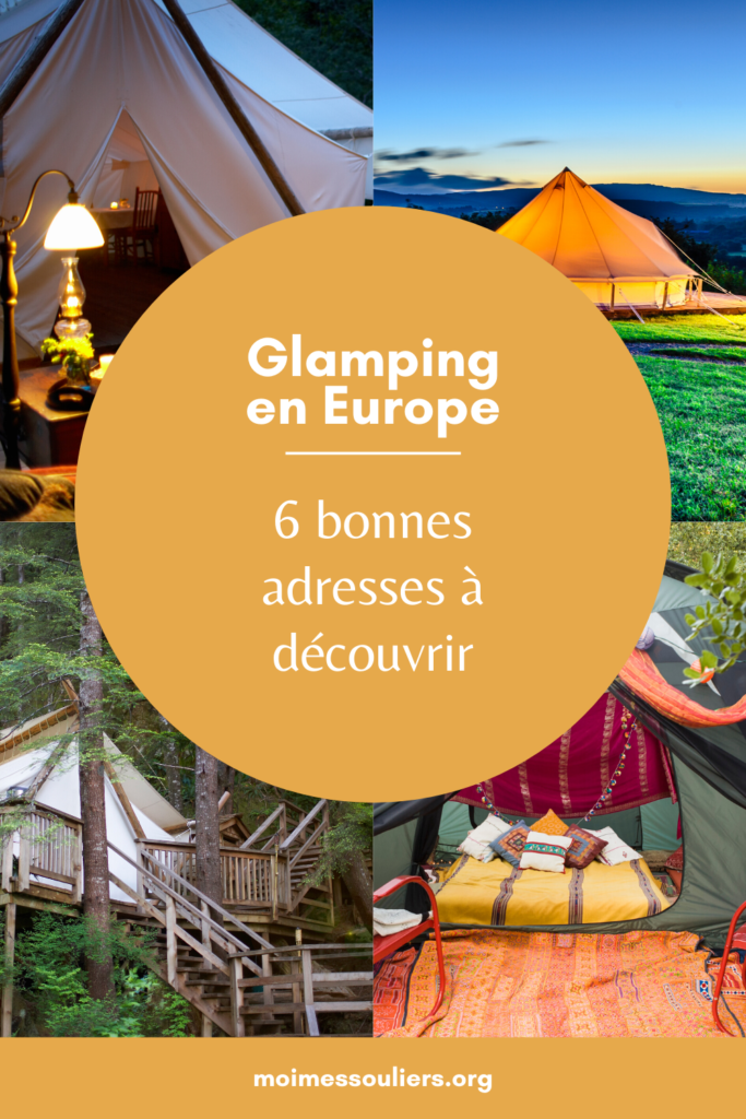 6 bonnes adresses pour faire du glamping en Europe