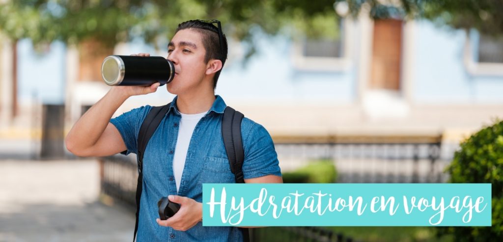 hydratation en voyage