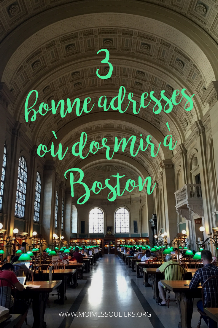 Où dormir à Boston? 3 bonnes adresses d'hébergement