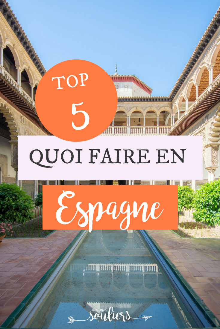 quoi faire en Espagne