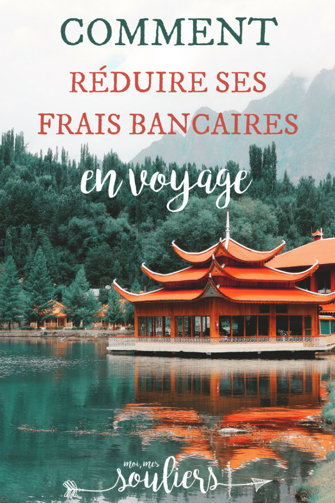 Réduire les frais bancaires en voyage