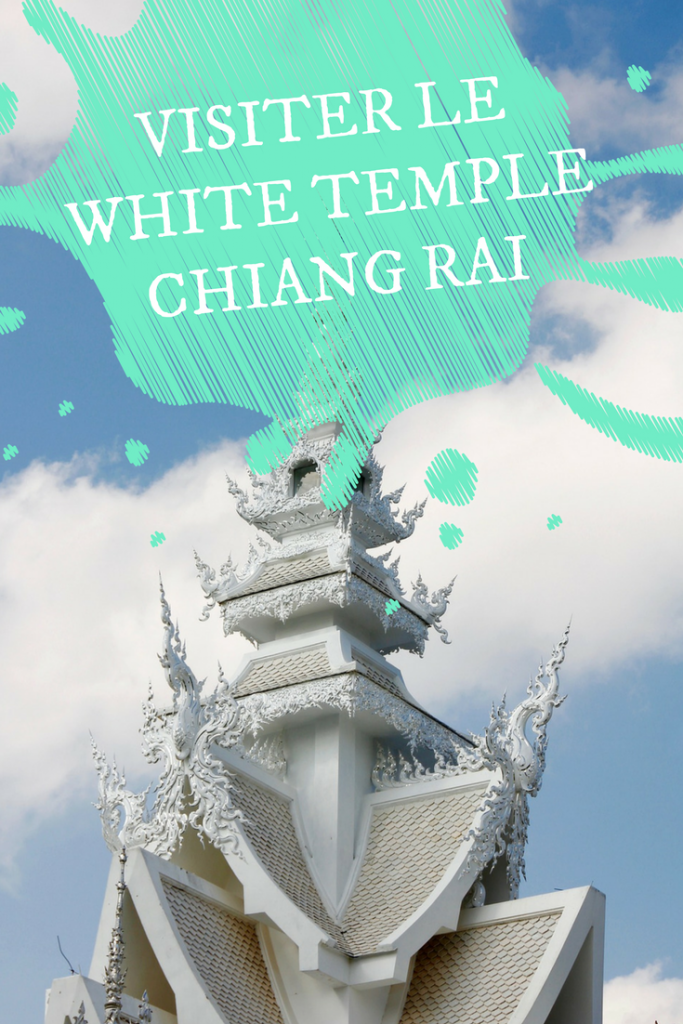 White Temple de Chiang Rai en Thaïlande