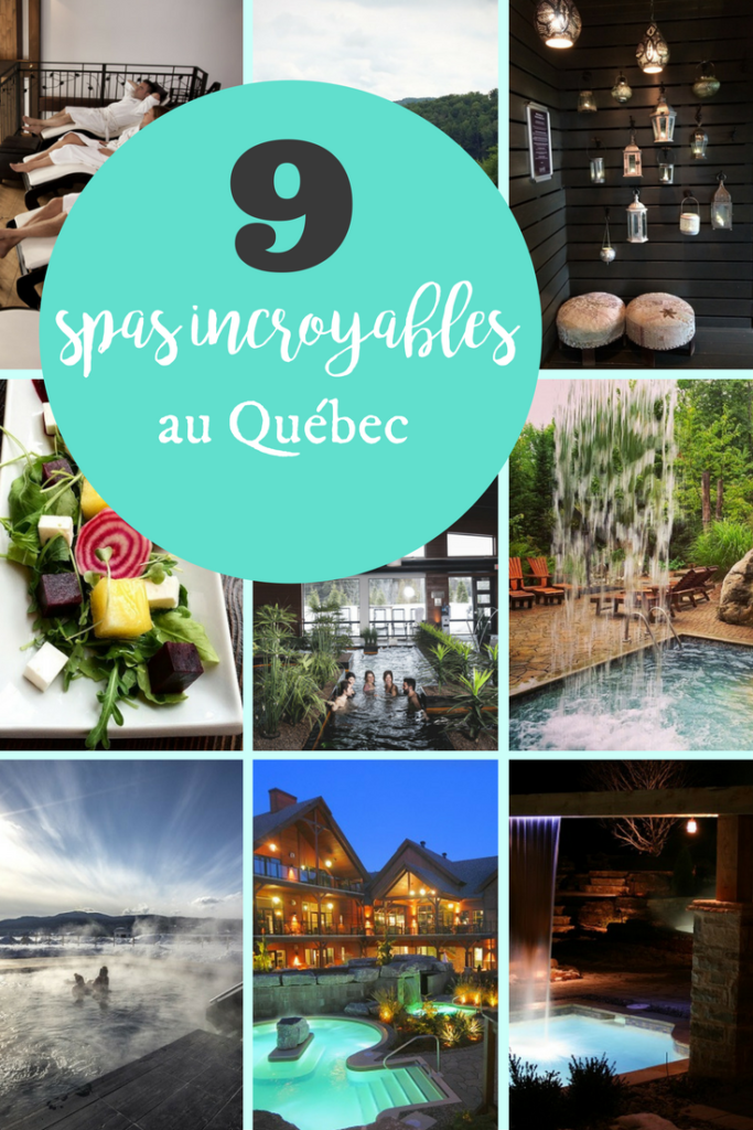 9 spas incroyables au Québec