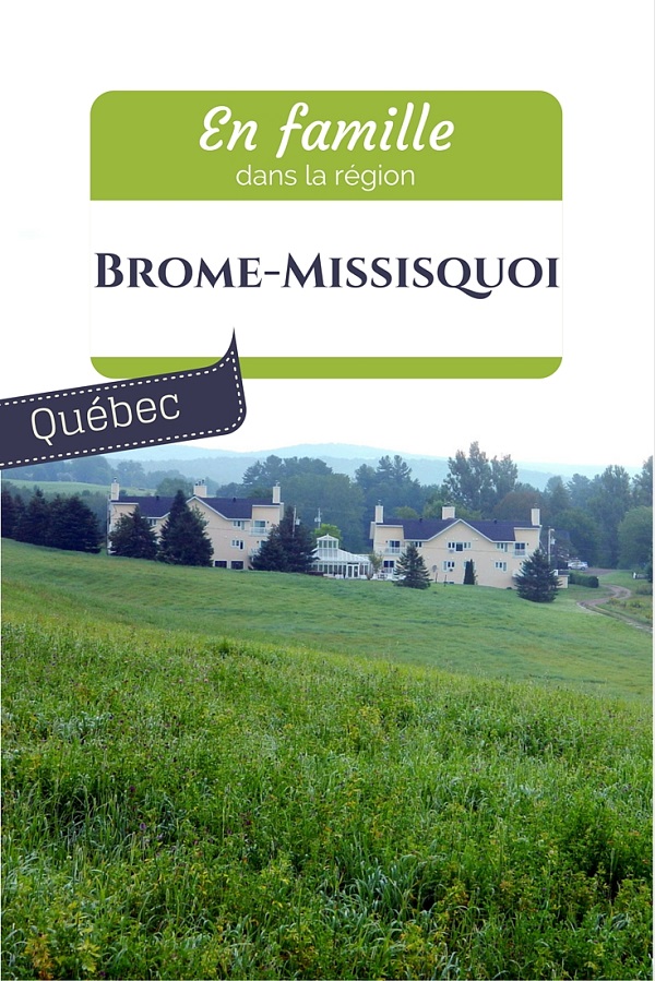 En famille dans Brome-Missisquoi, Québec