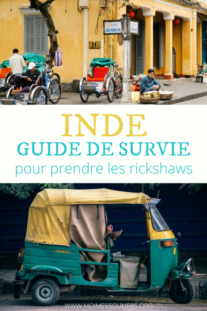 Guide de survie en Inde - Rickshaws