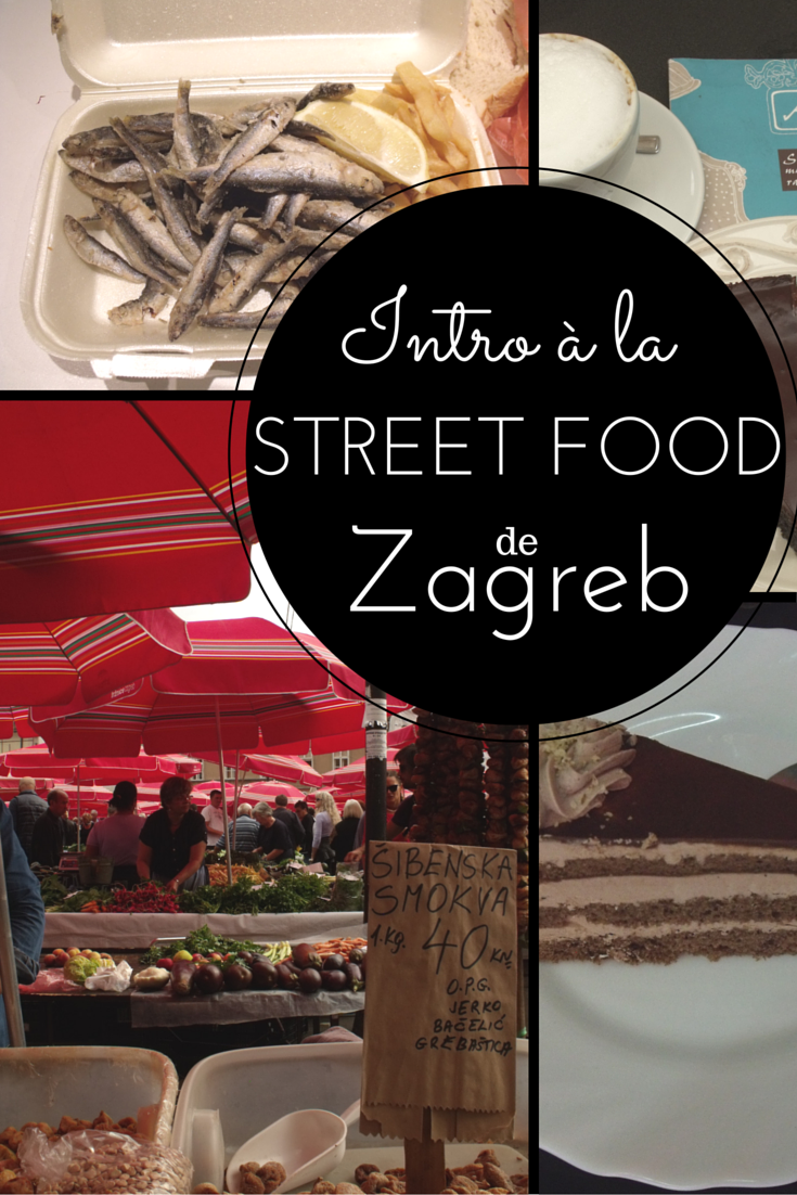 Intro à la street food de Zagreb, Croatie