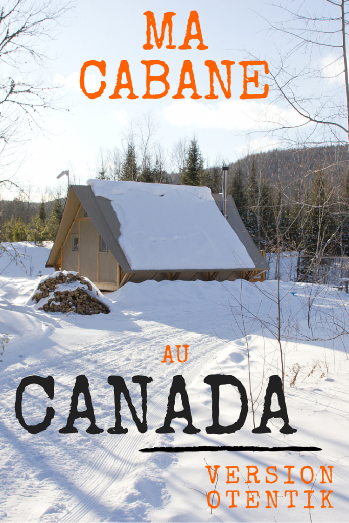 MA CABANE AU CANADA version Otentik