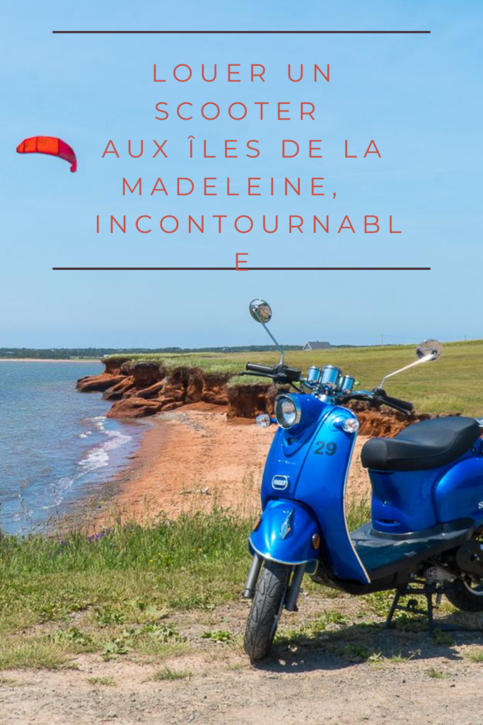 Louer un scooter aux îles de la Madeleine