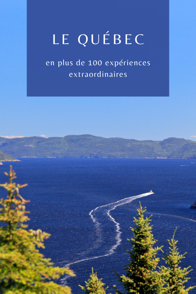 10 expériences au Québec