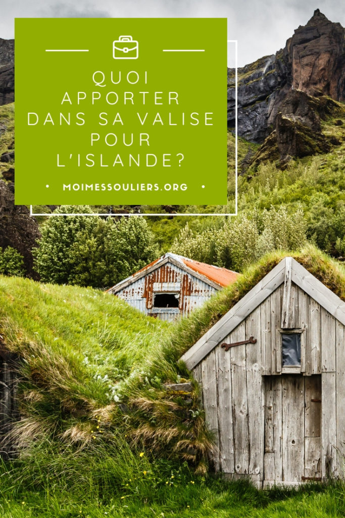 Quoi apporter dans sa valise en Islande