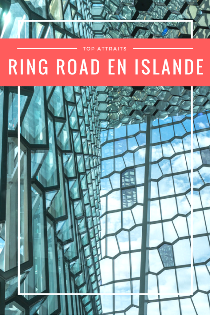 Ring Road : les attraits à ne pas manquer en tour de l'Islande