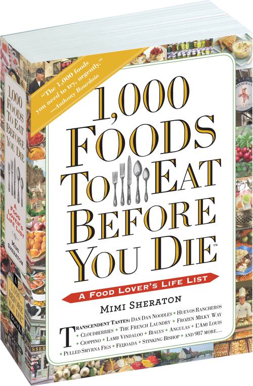 1000 Foods to Eat Before You Die