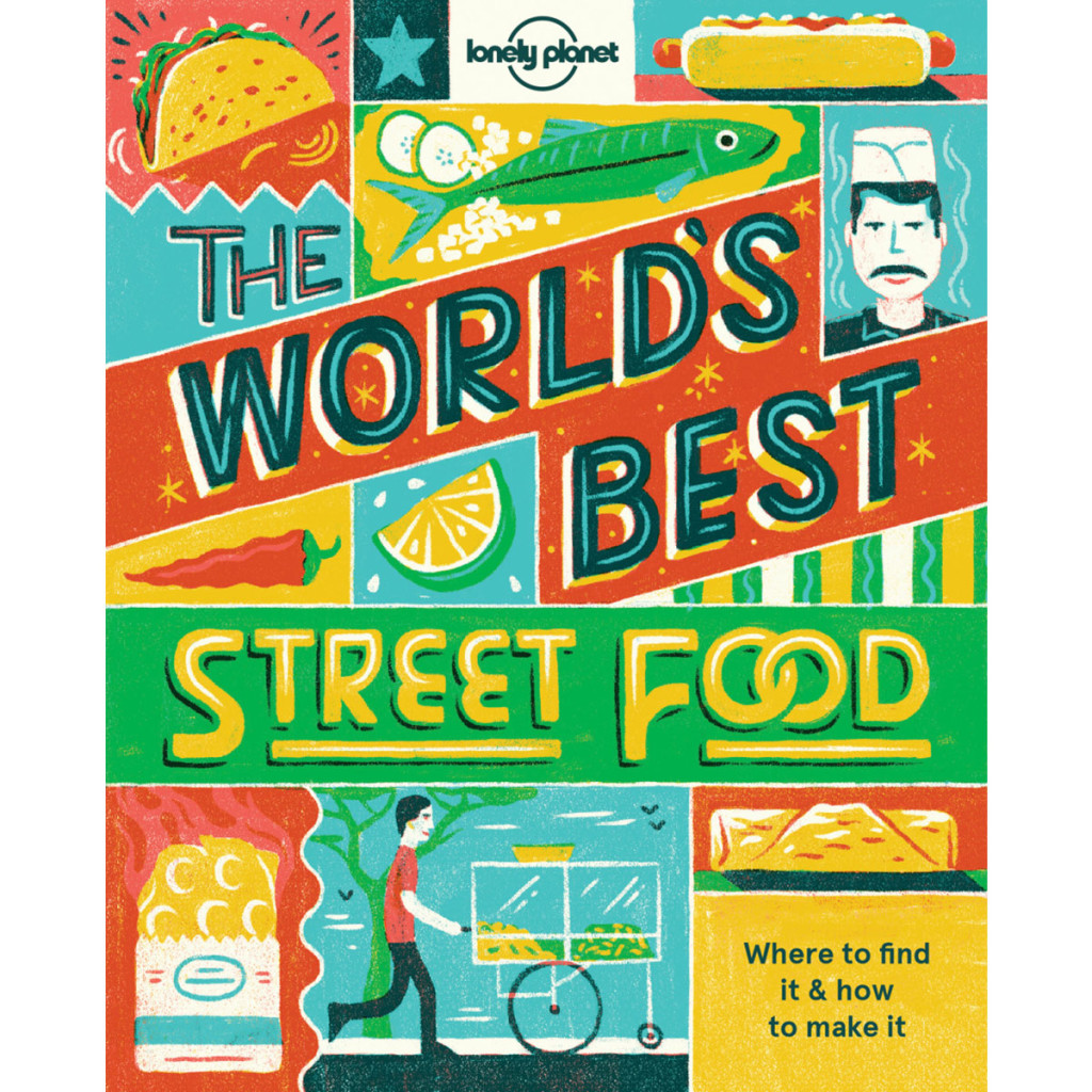 Worlds best street food - Lonely Planet
