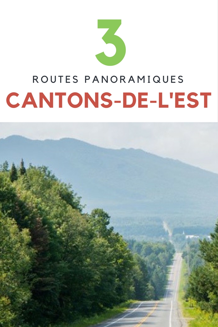 3 routes panoramiques dans les Cantons-de-l'Est