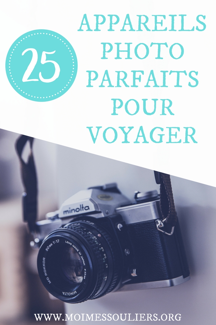 Meilleur appareil photo voyage Guide pratique, quel est le meilleur?