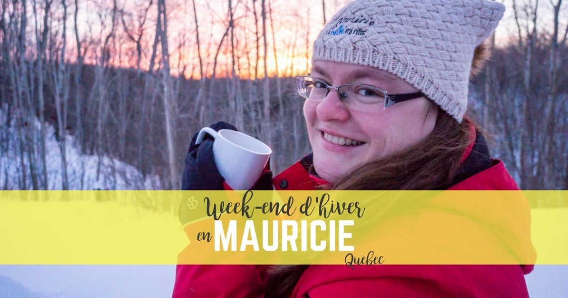 Week-end d'hiver en Mauricie en amoureux