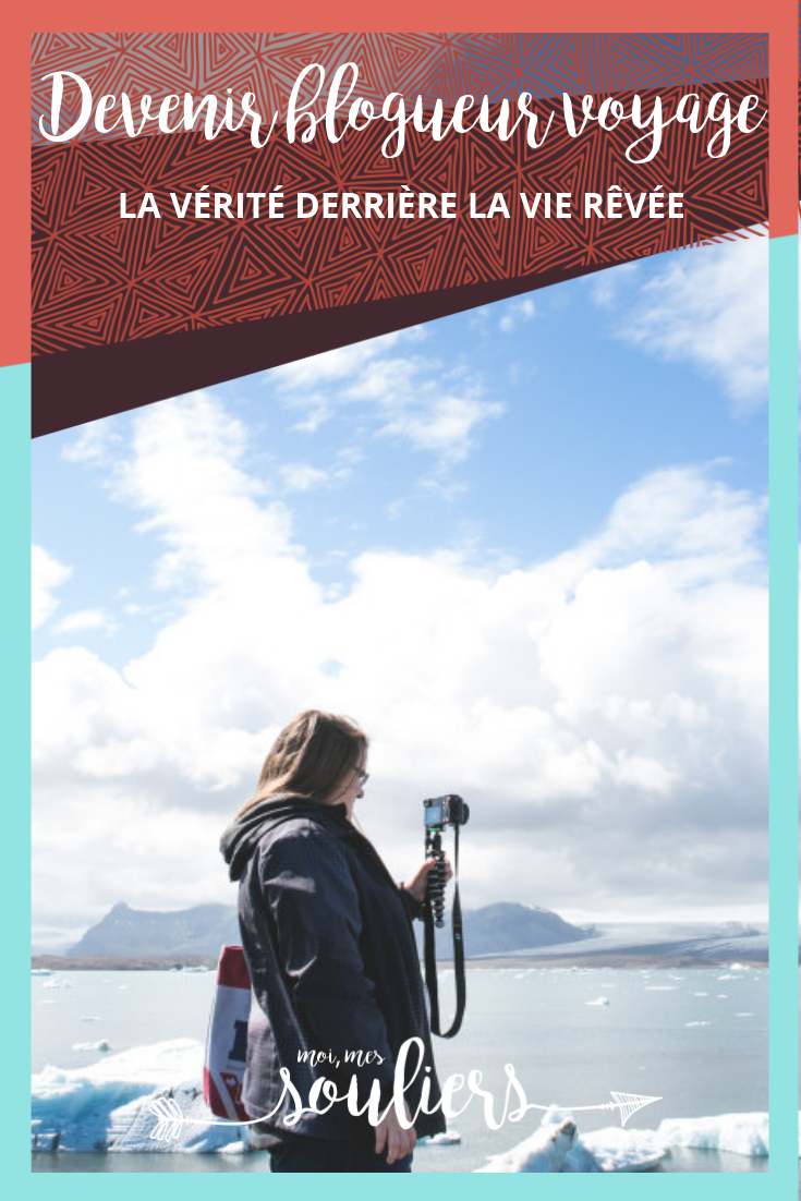 Vérité sur les blogueurs voyage