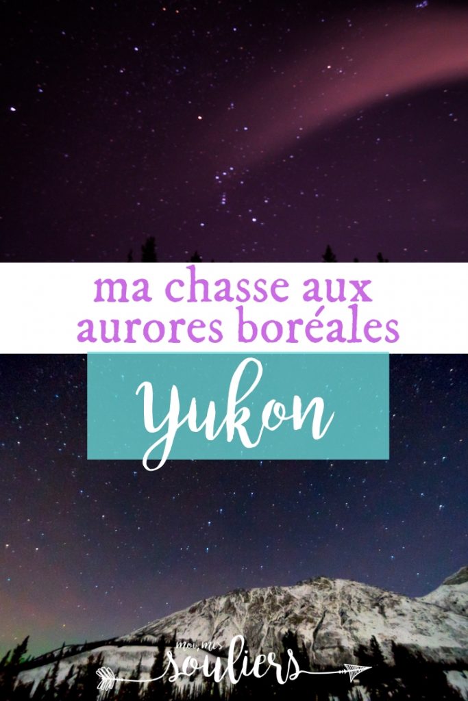 Ma chasse aux aurores boréales au Yukon, Canada