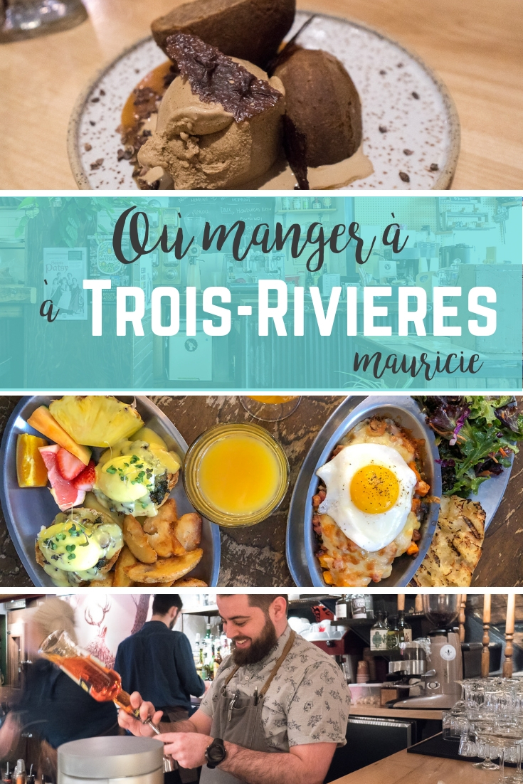 restaurants où manger à Trois-Rivières, Québec