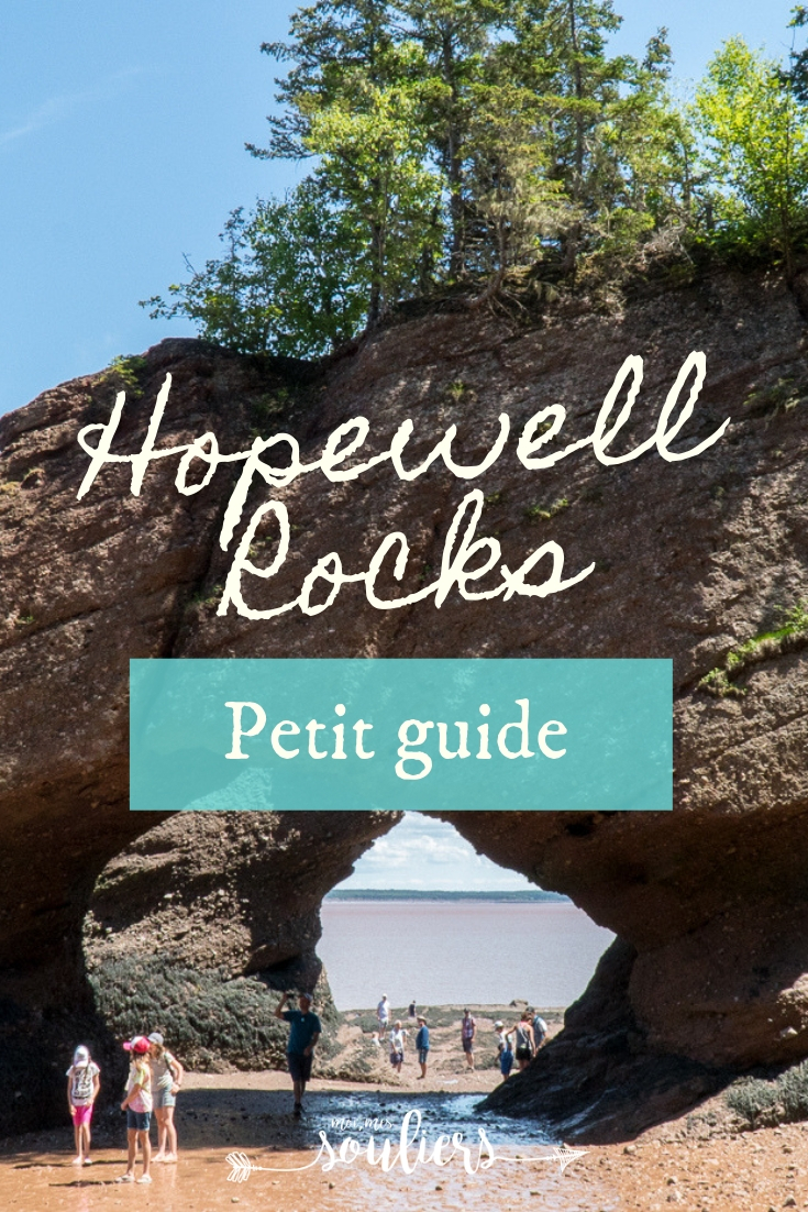 Petit guide de Hopewell Rocks