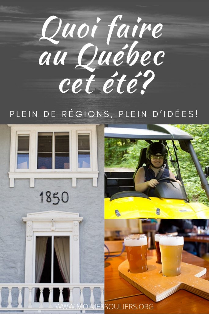 Quoi faire cet été au Québec - Idées par région
