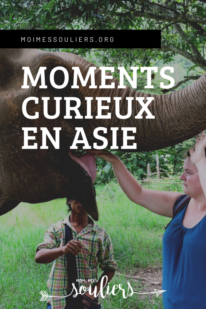 Moments curieux en Asie