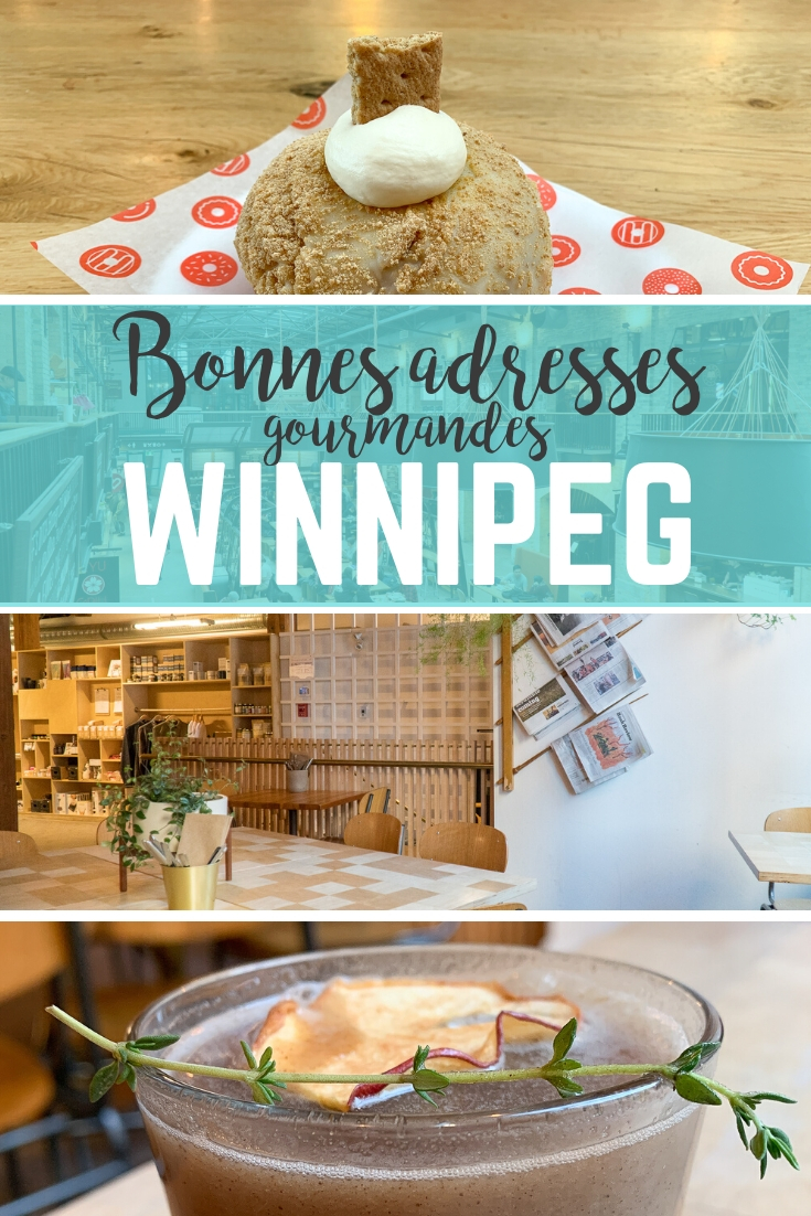 Quoi goûter à Winnipeg?