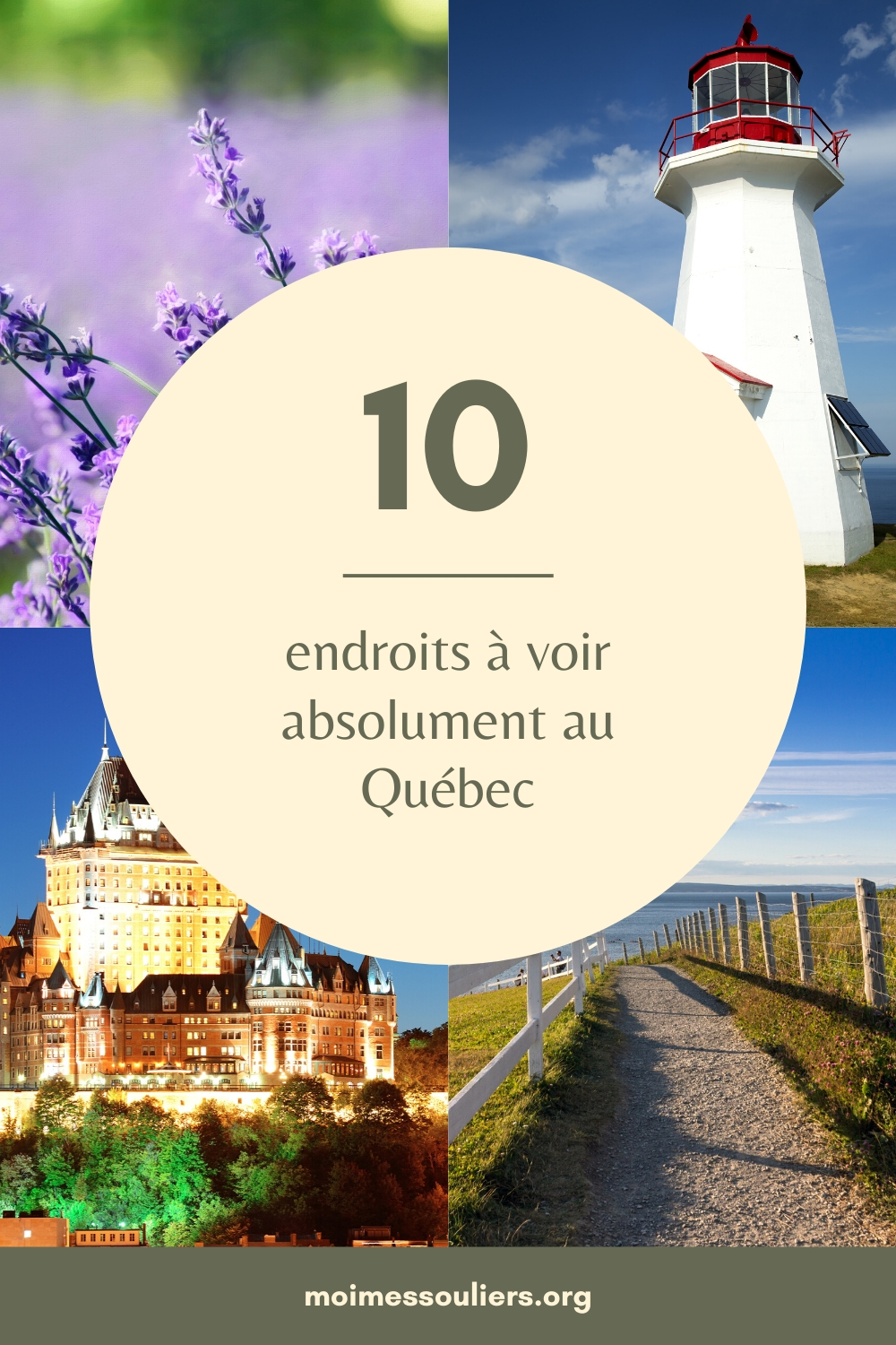 10 endroits à voir absolument au Québec Moi, mes souliers
