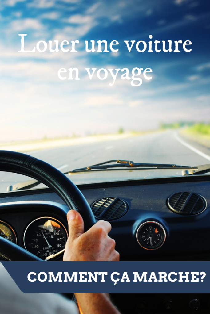 Louer une voiture en voyage