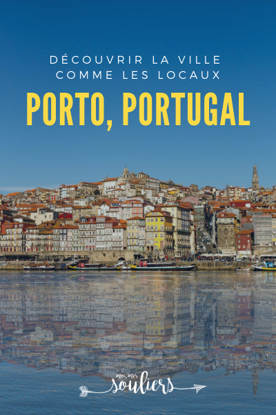 Découvrir la ville de Porto, Portugal comme les locaux