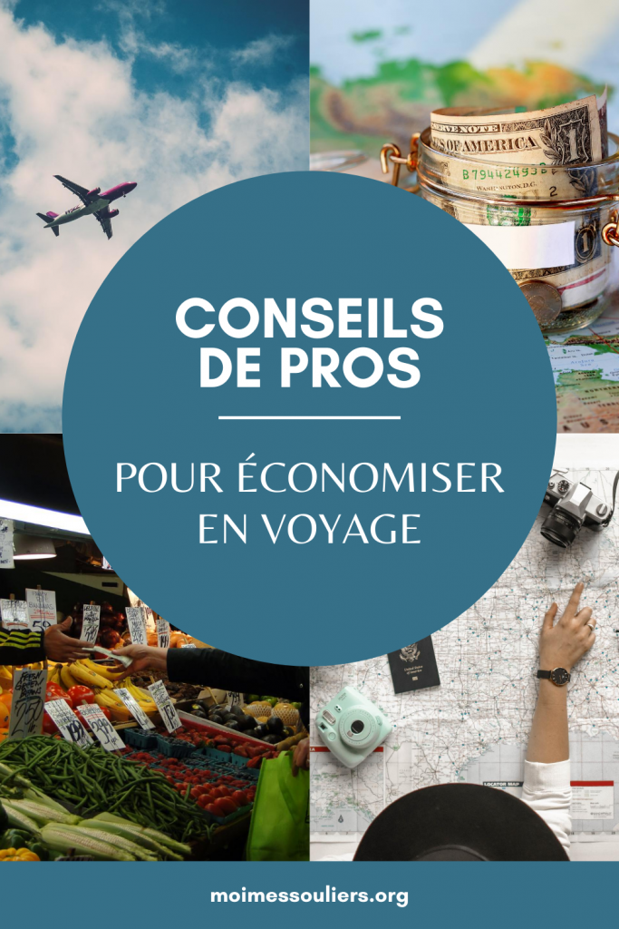 Conseil de pros pour économiser en voyage