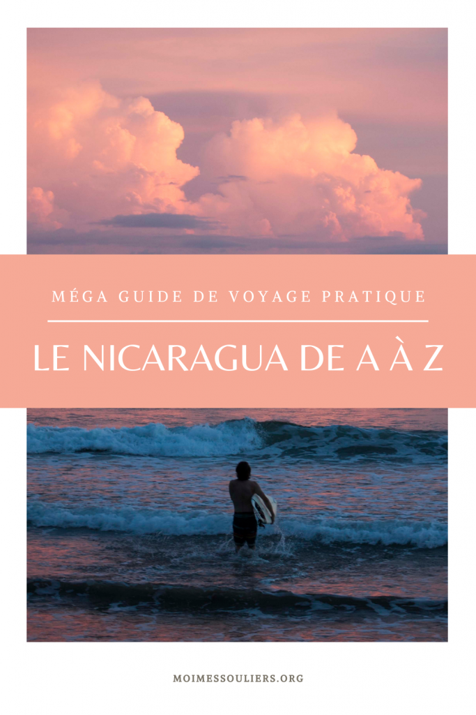 Méga guide de voyage pratique pour le Nicaragua