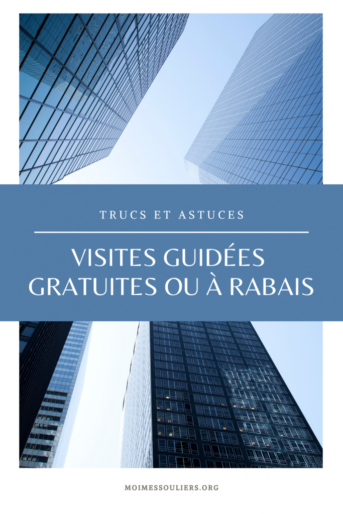 Trucs et astuces voyage: visites guidées gratuites ou à rabais