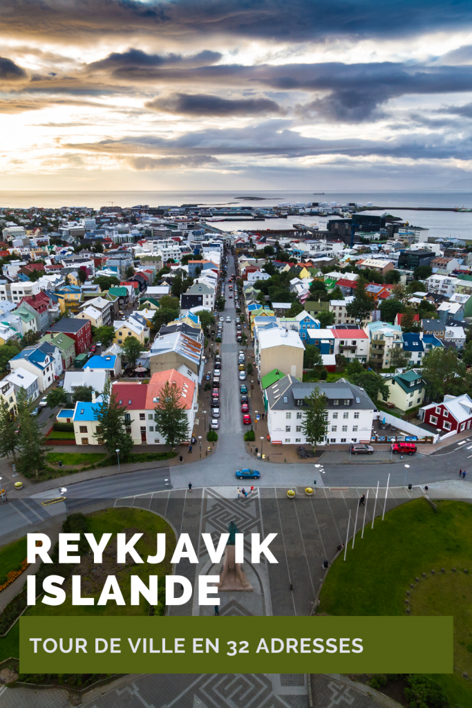 Reykjavik, Islande: tour de ville en 32 adresses