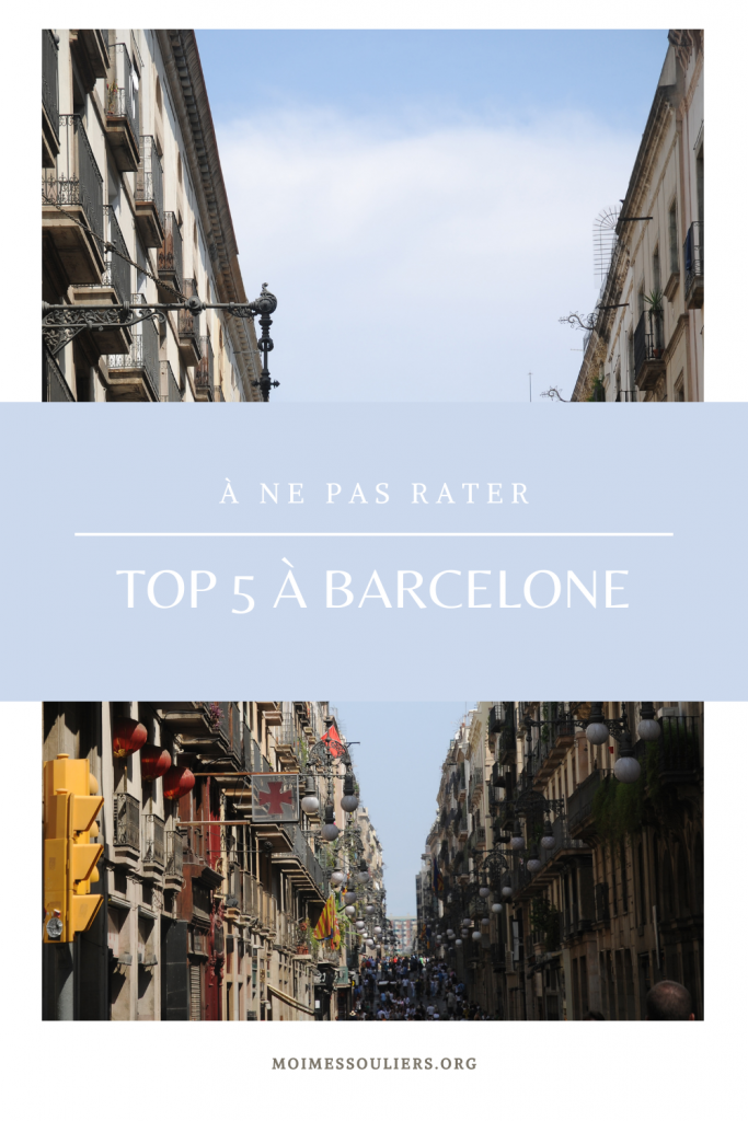 Top 5 à ne pas rater à Barcelone, Espagne