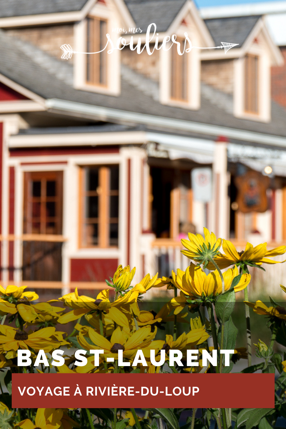 Voyage à Rivière-du-Loup dans le Bas St-Laurent, Québec