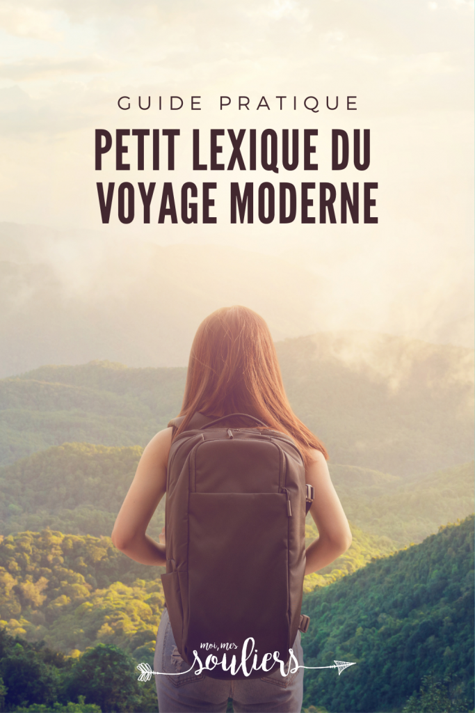 Petit lexique guide pratique du voyage moderne