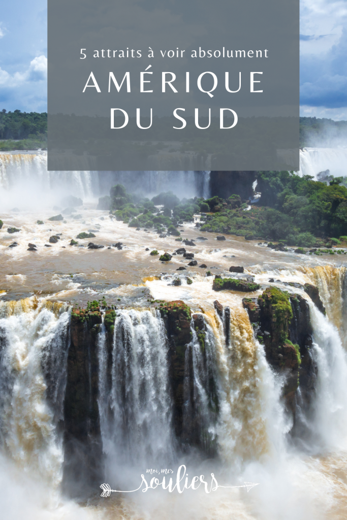 5 attraits à voir absolument en Amérique du Sud