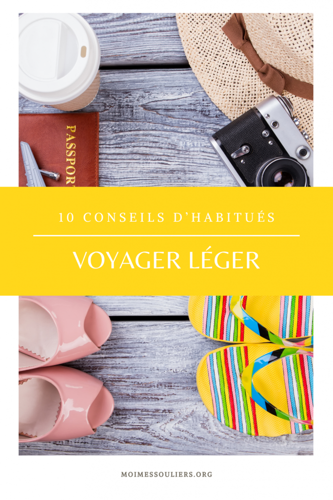 Voyager léger: 10 conseils d'habitués