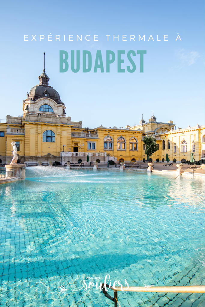 Expérience thermale à Budapest, Hongrie