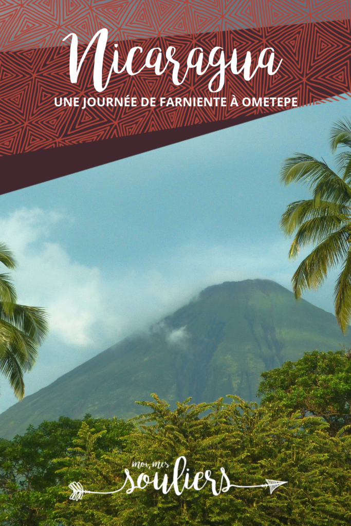 Une journée de farniente à Ometepe au Nicaragua